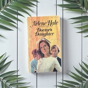 Vintage 1967 Doctor’s Daughter by Arlene Hale – Ace Books Nurse Romance